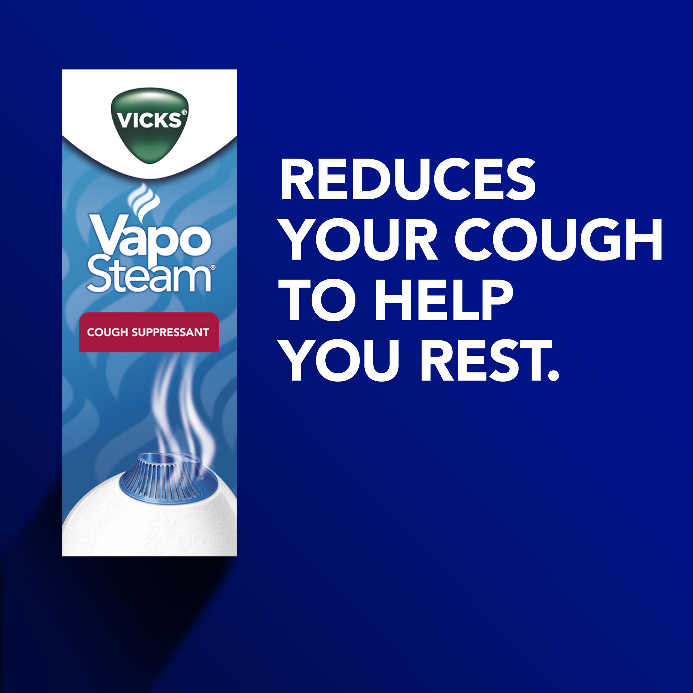 Vicks VapoSteam box and text reduces your cough to help you rest